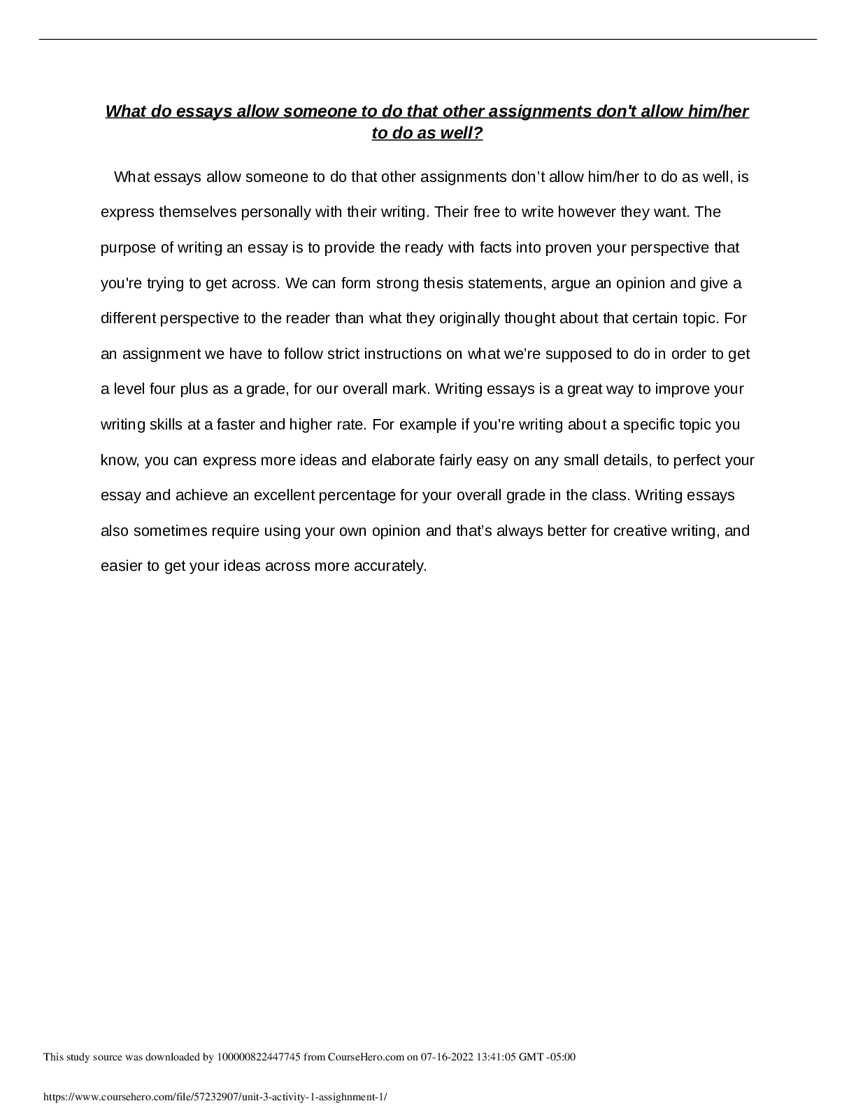 Preview image for What do essays allow someone to do that other assignments don't allow him or her